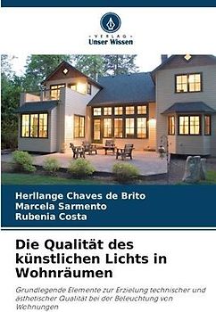 Die Qualität des künstlichen Lichts in Wohnräumen