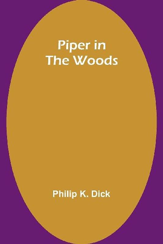 Piper in the Woods