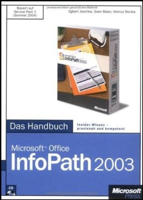 Microsoft Office InfoPath 2003 - Das Handbuch