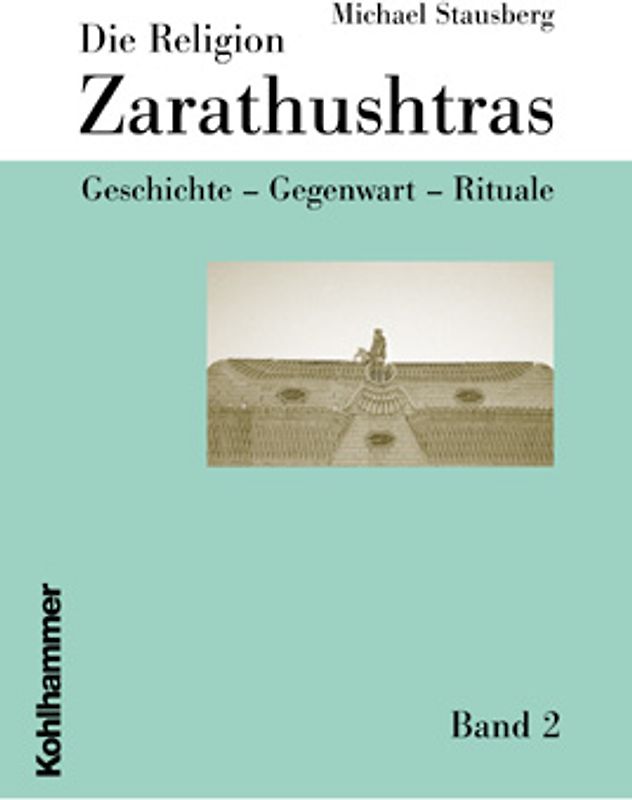 Die Religion Zarathushtras