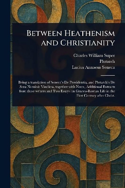 Between Heathenism and Christianity