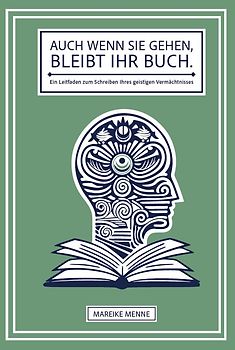 Auch wenn Sie gehen, bleibt Ihr Buch.