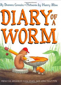Diary of a Worm - Doreen Cronin