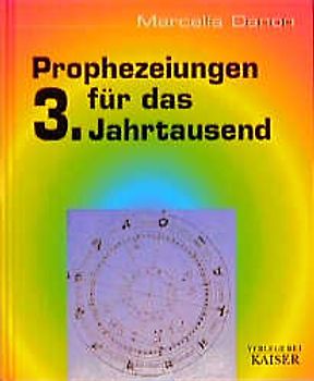 Prophezeiungen für das 3. Jahrtausend