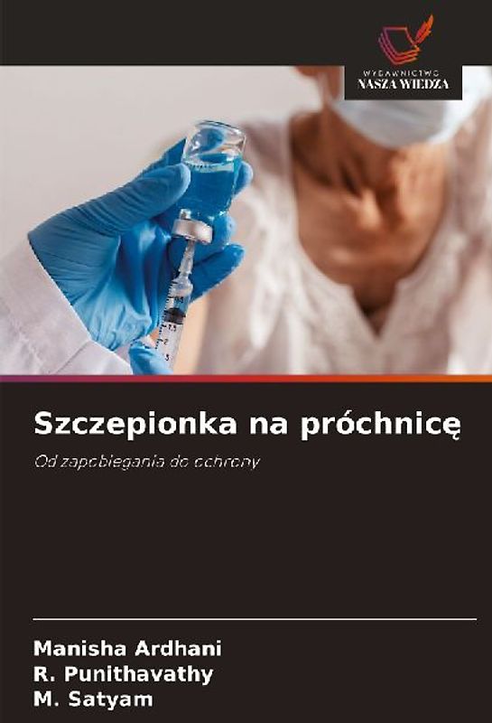Szczepionka na próchnic¿