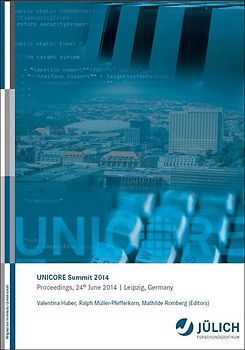 UNICORE Summit 2014. Proceedings, 24th June 2014 | Leipzig, Germany