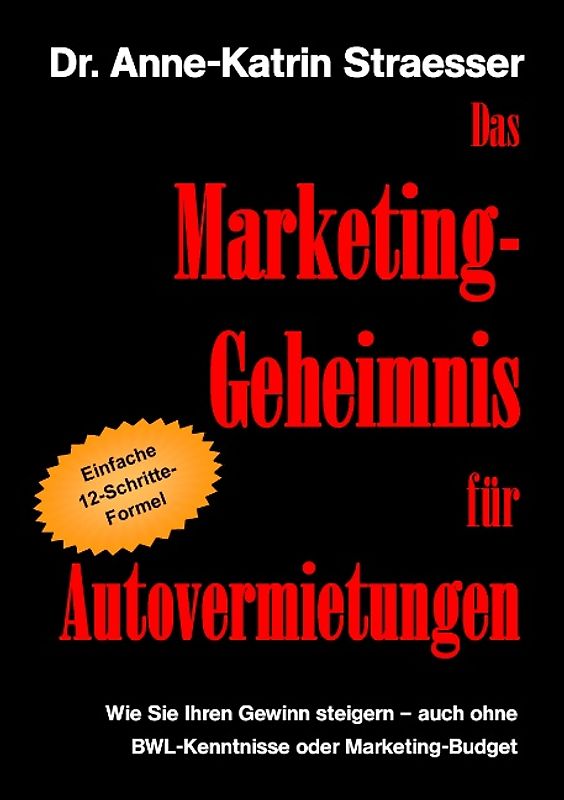 Das Marketing-Geheimnis für Autovermietungen