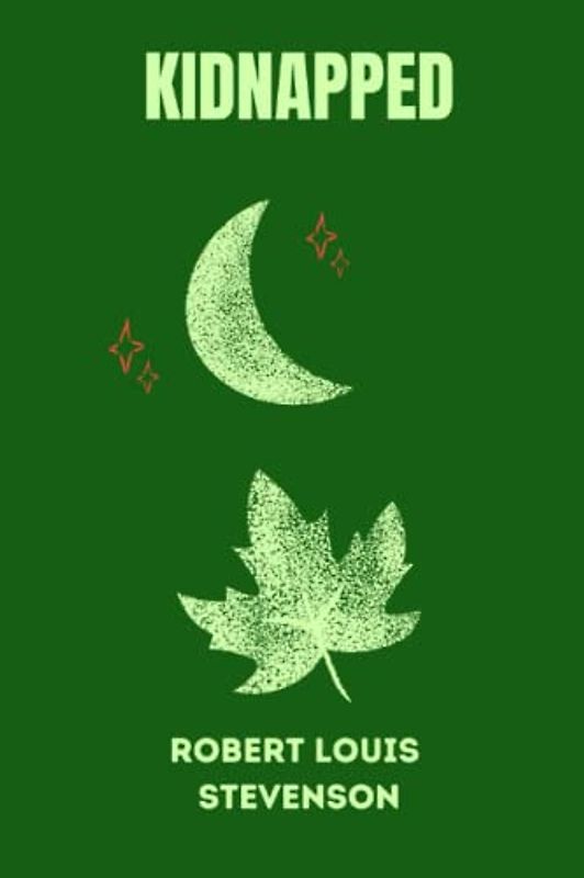 Kidnapped by Robert Louis Stevenson