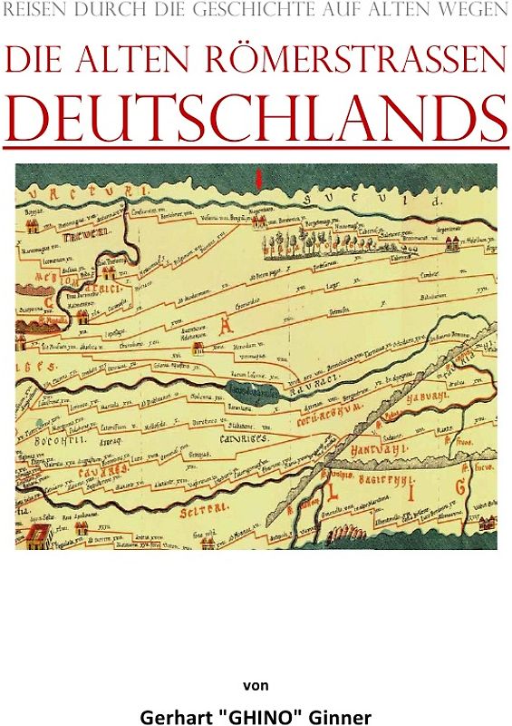 die alten Römerstraßen DEUTSCHLANDS