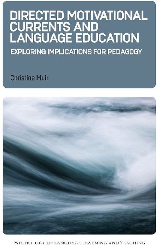 Directed Motivational Currents and Language Education