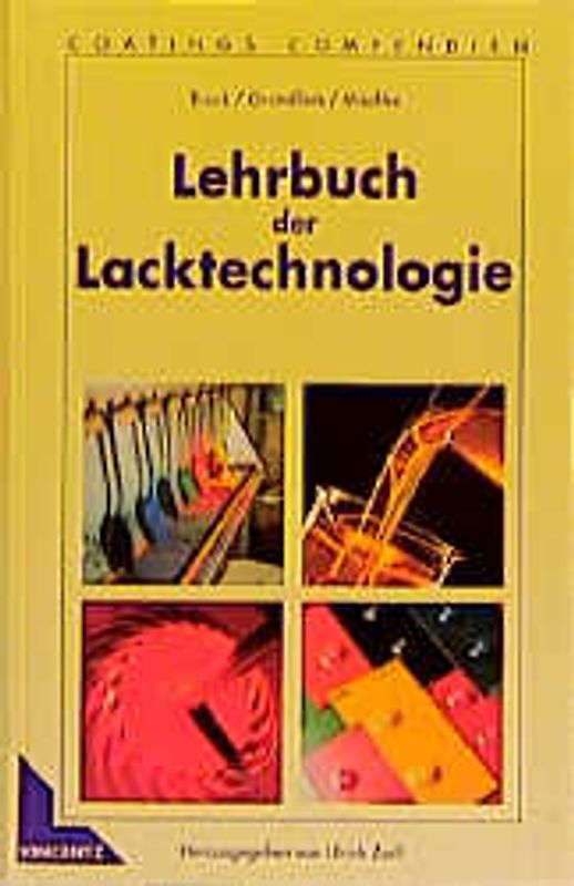 Lehrbuch der Lacktechnologie
