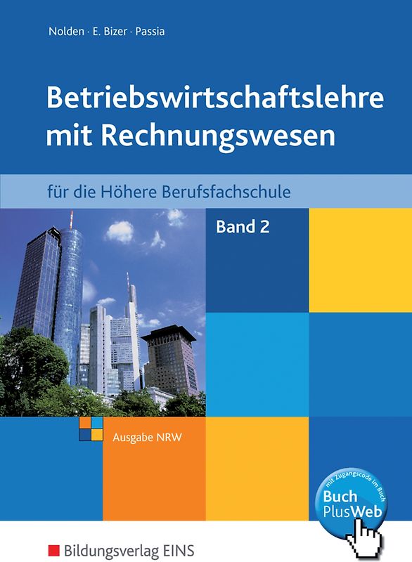 Betriebswirtschaftslehre mit Rechnungswesen / Betriebswirtschaftslehre mit Rechnungswesen für Höhere Berufsfachschulen