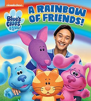 Rainbow of Friends! (Blue's Clues & You)