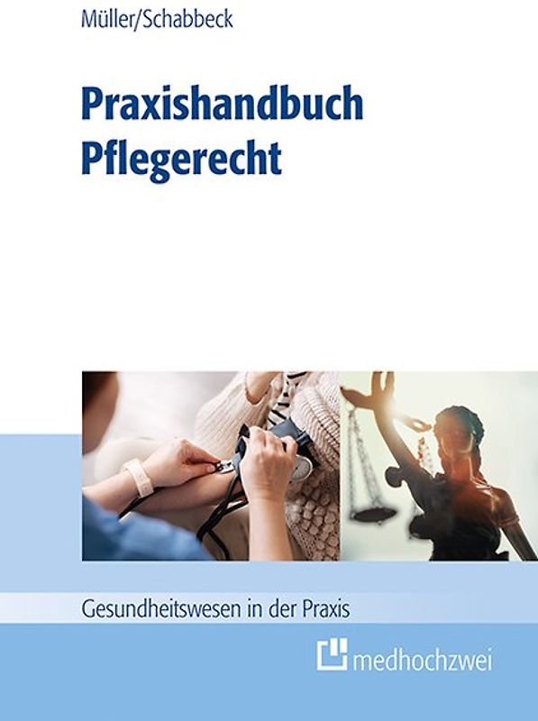 Praxishandbuch Pflegerecht