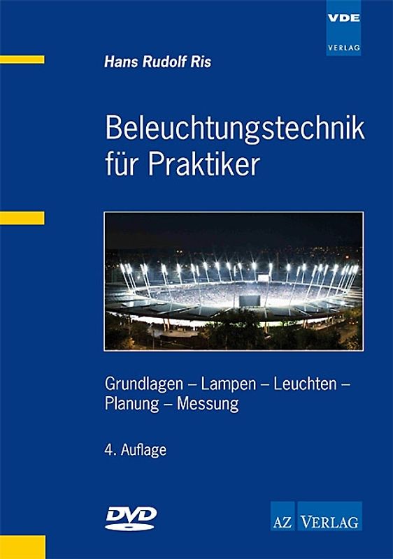 Beleuchtungstechnik für Praktiker
