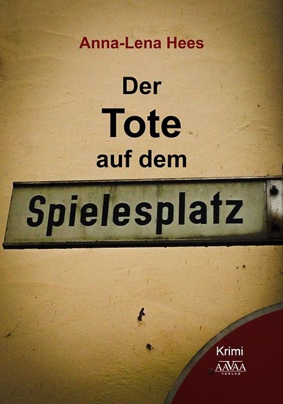 Der Tote auf dem Spielesplatz - Großdruck