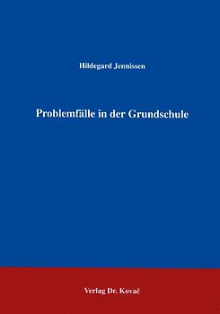 Problemfälle in der Grundschule