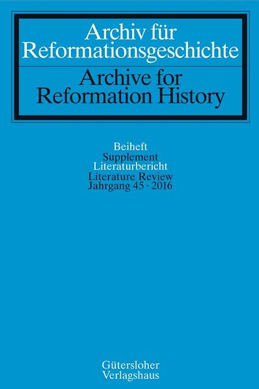 Archiv für Reformationsgeschichte - Literaturbericht