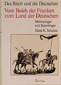 Vom Reich der Franken zum Land der Deutschen