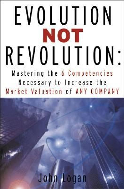 Evolution Not Revolution: Aligning Technology with Corporate Strategy to Increase Market Valuation