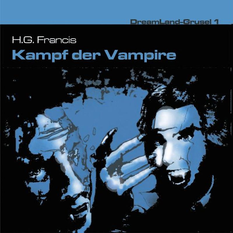 Dreamland Grusel 01 - Kampf der Vampire