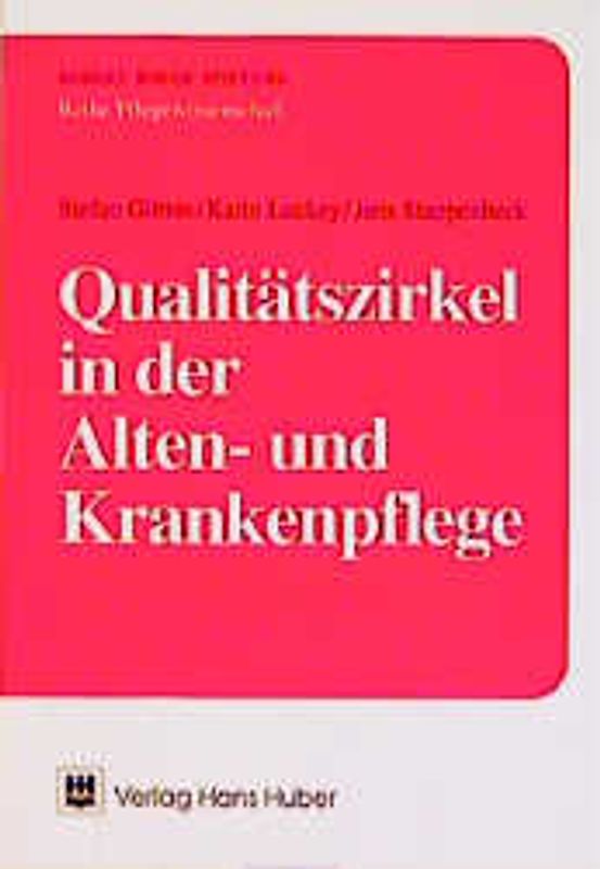 Qualitätszirkel in der Alten- und Krankenpflege