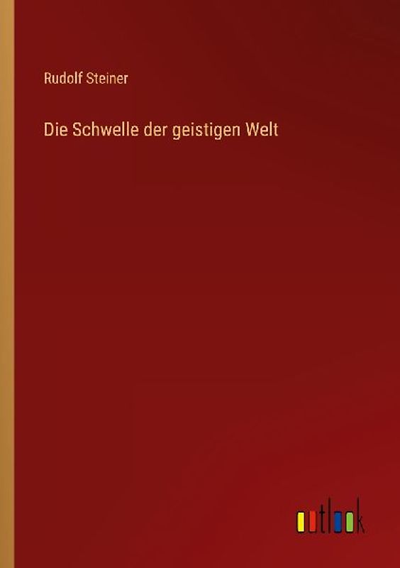 Die Schwelle der geistigen Welt