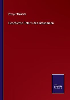 Geschichte Peter's des Grausamen
