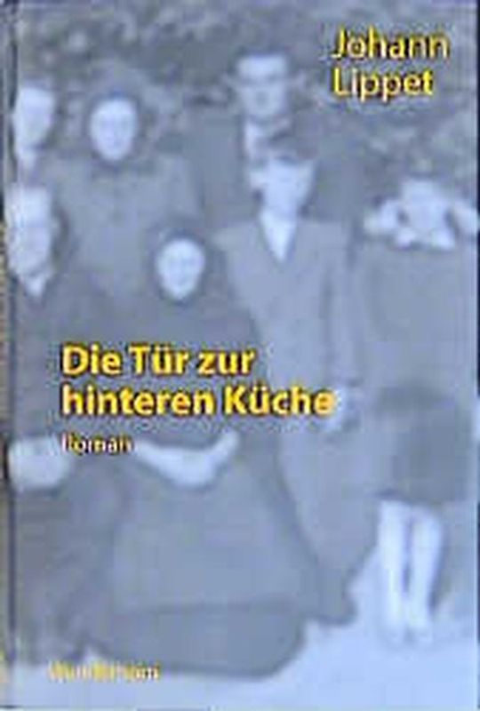 Die Tür zur hinteren Küche. Roman