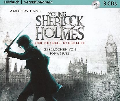 Young Sherlock Holmes: Der Tod liegt in der Luft - Andrew Lane [3 CDs]