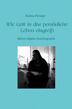 Wie Gott in das persönliche Leben eingreift