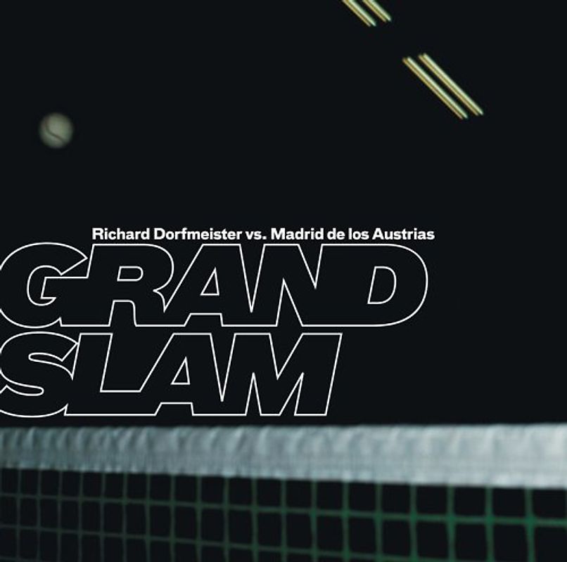 Richard Dorfmeister & Madrid de los Austrias - Grand Slam