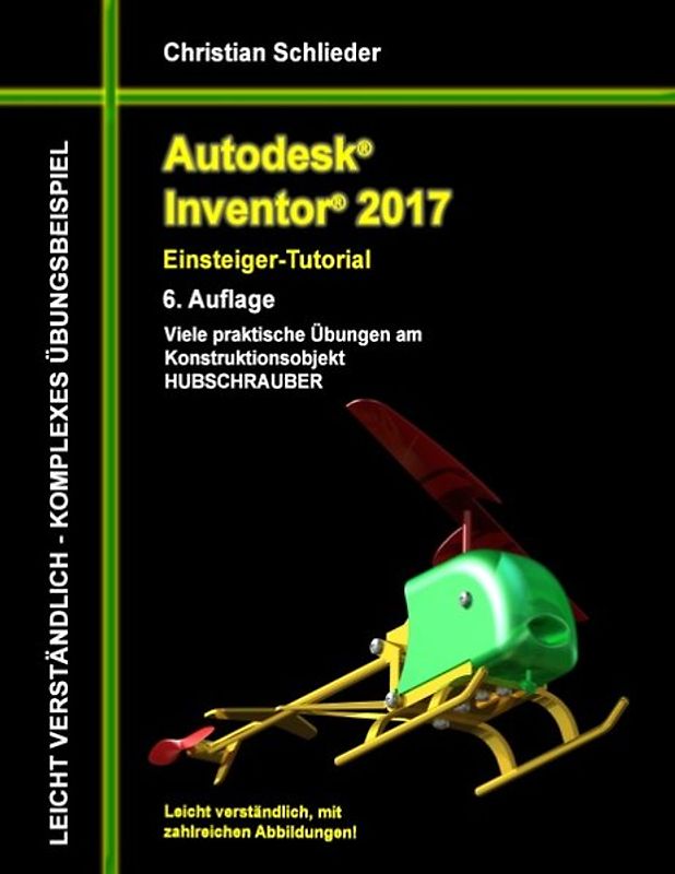 Autodesk Inventor 2017 - Einsteiger-Tutorial Hubschrauber