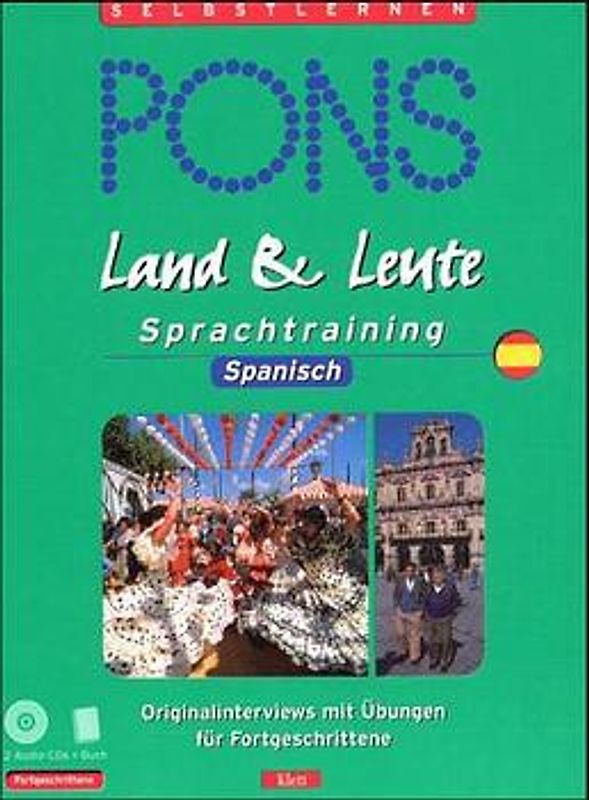 PONS Land und Leute. Sprachtrainer für Fortgeschrittene / Spanisch. CD-Version