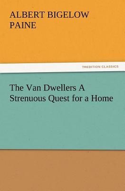 The Van Dwellers A Strenuous Quest for a Home