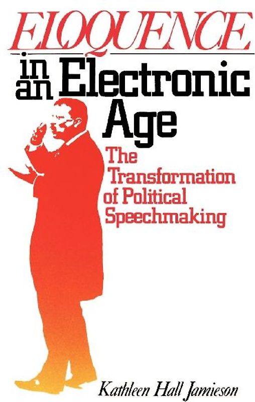 Eloquence in an Electronic Age