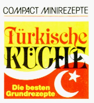 Türkische Küche. Die besten Grundrezepte