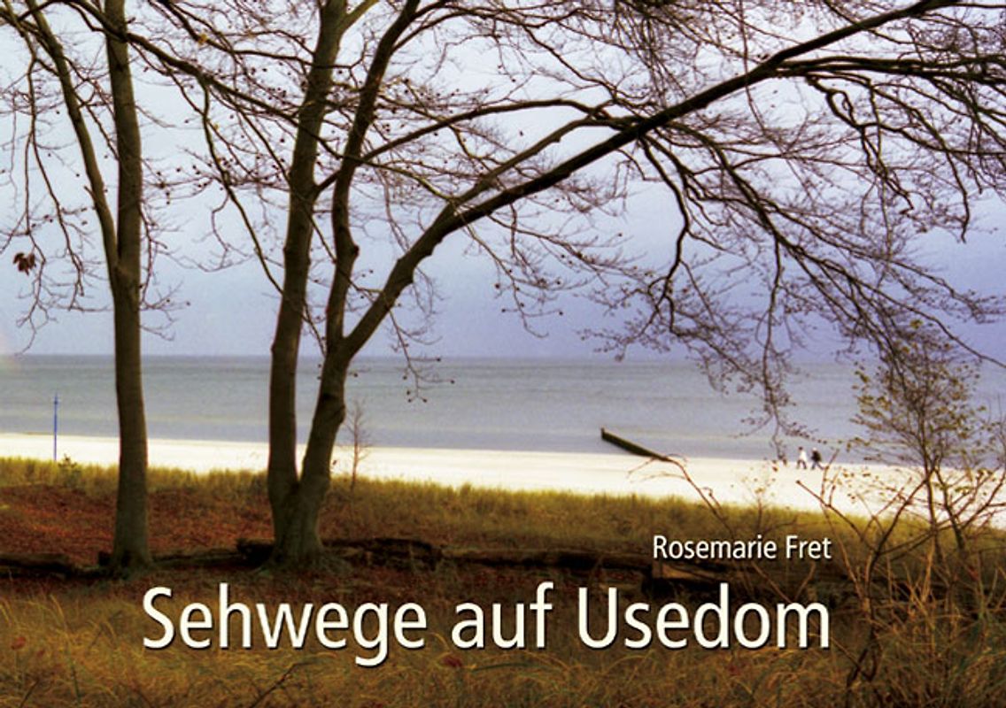 Sehwege auf Usedom