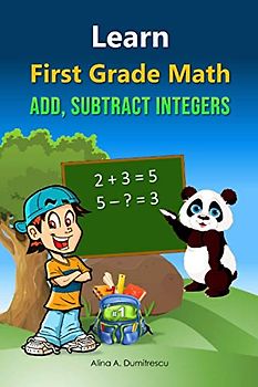 Learn first grade math: Addition and Subtraction (Picture books - basic concepts)