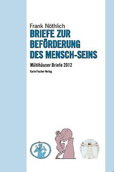 Briefe zur Beförderung des Mensch-Seins