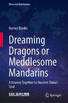 Dreaming Dragons or Meddlesome Mandarins