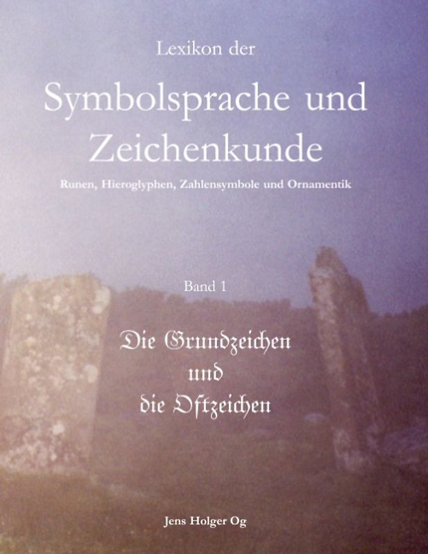 Lexikon der Symbolsprache und Zeichenkunde Band 1