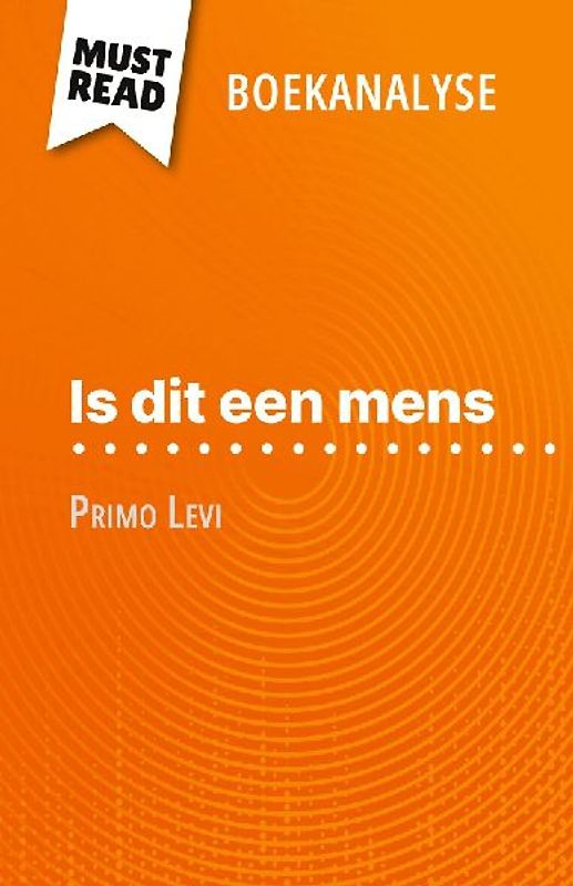 Is dit een mens van Primo Levi (Boekanalyse)