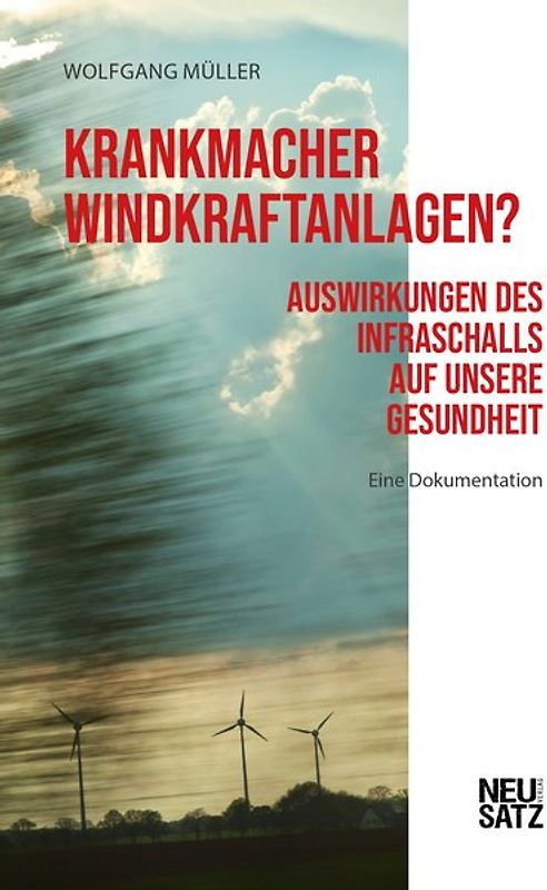 Krankmacher Windkraftanlagen?