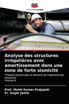 Analyse des structures irrégulières avec amortissement dans une zone de forte sismicité