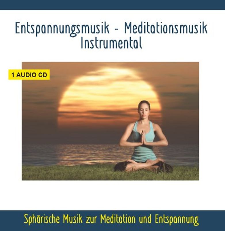 Diverse Entspannung - Entspannungsmusik - Meditationsmusik Instrumental - Sphärische Musik zur Meditation und Entspannung - Musik zum Einschlafen, Entspannen und Träumen