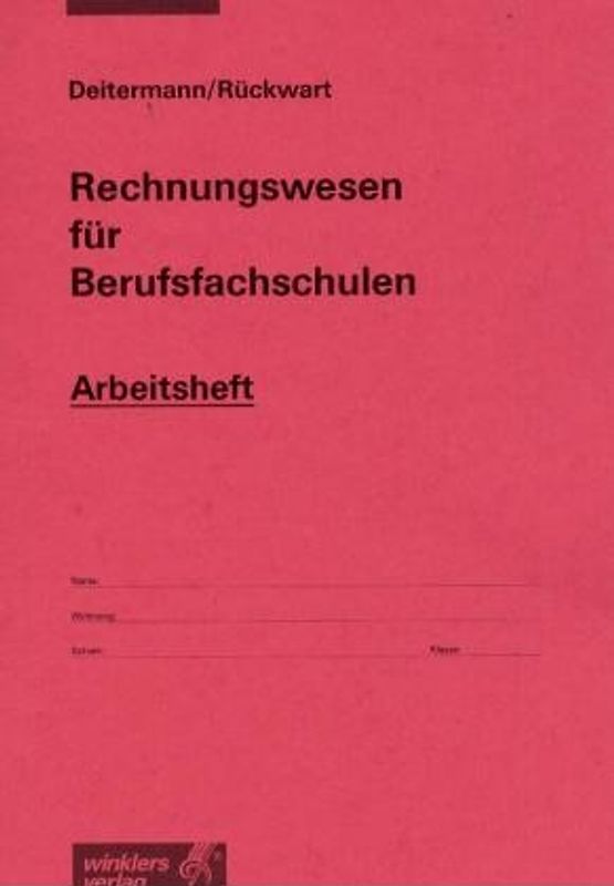 Rechnungswesen für Berufsfachschulen. Arbeitsheft