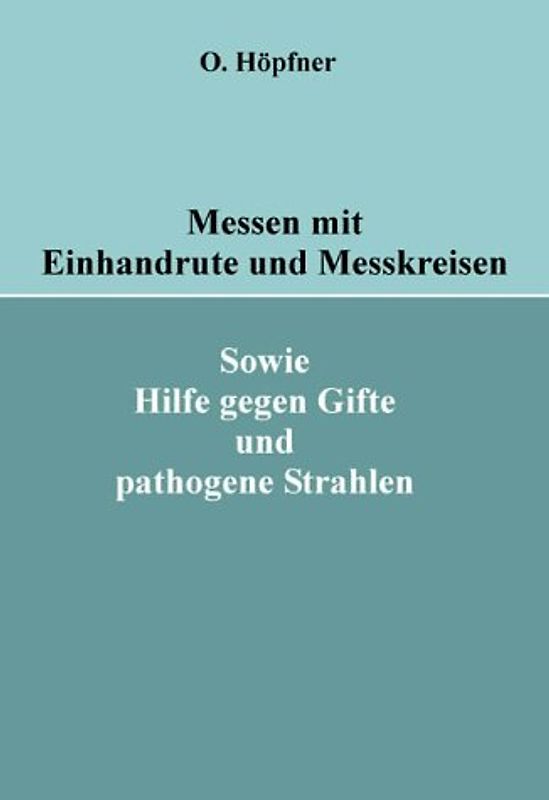 Messen mit Einhandrute und Messkreisen