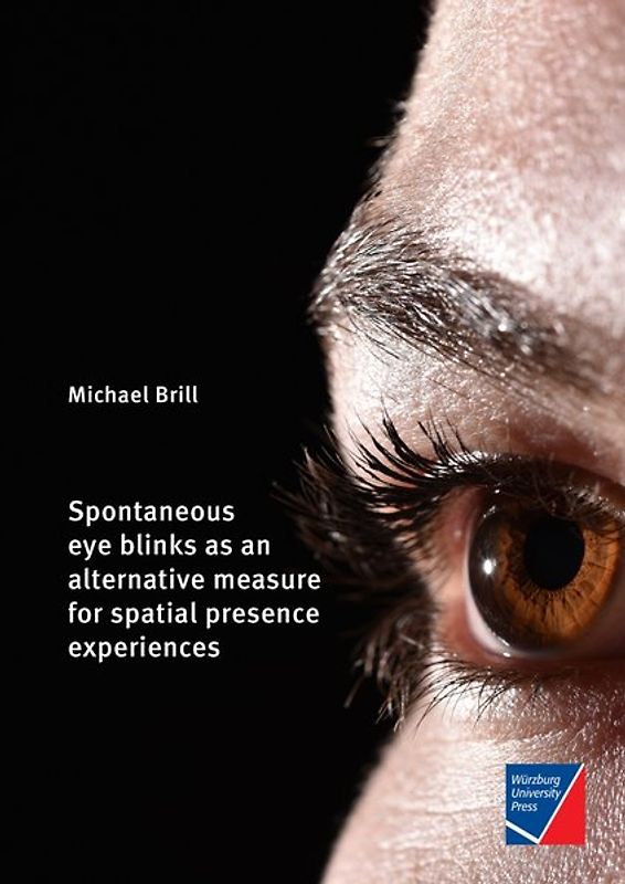 Spontaneous eye blinks as an alternative measure for spatial presence experiences