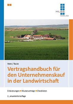 Vertragshandbuch für den Unternehmenskauf in der Landwirtschaft